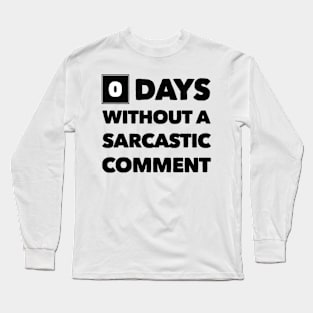 Zero Days Long Sleeve T-Shirt
